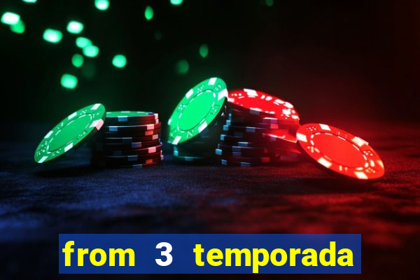 from 3 temporada dublado torrent magnet